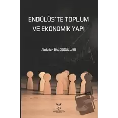 Endülüs’te Toplum ve Ekonomik Yapı