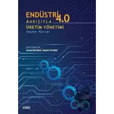 Endüstri 4.0 Bakışıyla Üretim Yönetimi