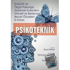 Endüstri ve Örgüt Psikolojisi Alanında Kullanılan Zihinsel ve Bedensel Beceri Ölçekleri El Kitabı - Psikoteknik