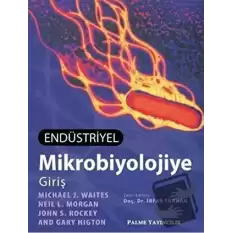 Endüstriyel Mikrobiyolojiye Giriş