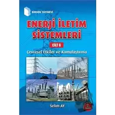 Enerji İletim Sistemleri Cilt 6