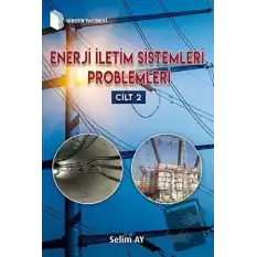 Enerji İletim Sistemleri Problemleri 2