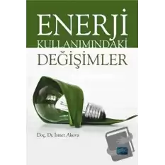 Enerji Kullanımındaki Değişimler