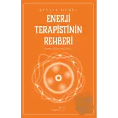 Enerji Terapistinin Rehberi