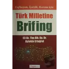 Enflasyon İşsizlik Korona için Türk Milletine Brifing