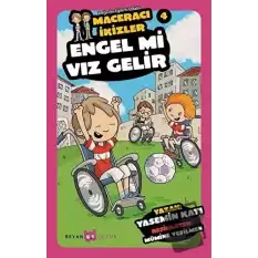 Engel mi Vız Gelir - Maceracı İkizler 4