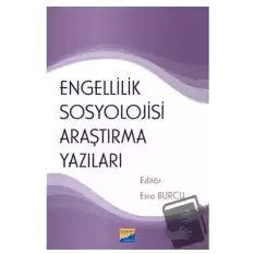 Engellilik Sosyolojisi Araştırma Yazıları