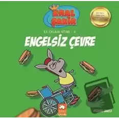 Engelsiz Çevre - Kral Şakir İlk Okuma 4