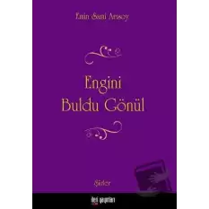 Engini Buldu Gönül