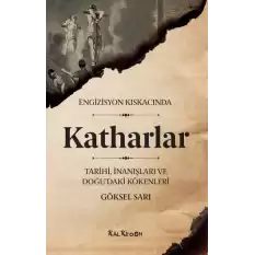 Engizisyon Kıskacında - Katharlar