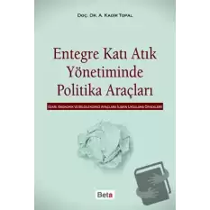 Entegre Katı Atık Yönetiminde Politika Araçları