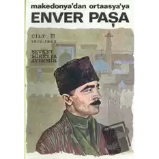 Enver Paşa Cilt 3