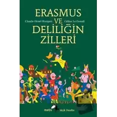 Erasmus ve Deliliğin Zilleri