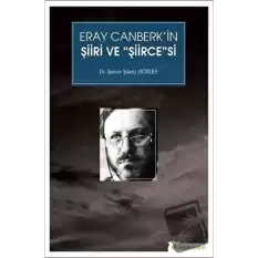Eray Canberk’in Şiiri ve Şiircesi