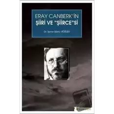 Eray Canberk’in Şiiri ve Şiircesi