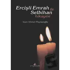 Ercişli Emrah ile Selbihan Hikayesi