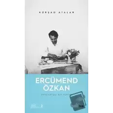 Ercümend Özkan - Entelektüel Bir Portre