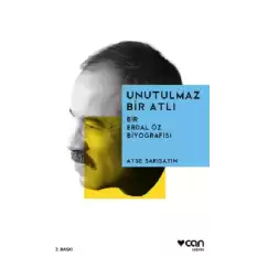 Erdal Öz - Unutulmaz Bir Atlı