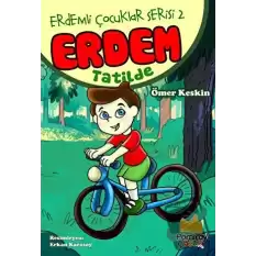 Erdemli Çocuklar Serisi 2: Erdem Tatilde