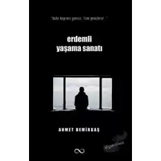 Erdemli Yaşama Sanatı