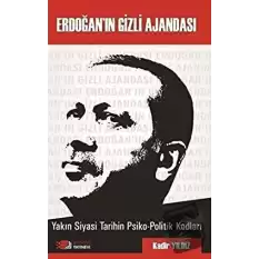 Erdoğanın Gizli Ajandası