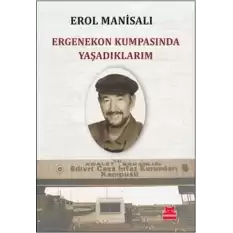 Ergenekon Kumpasında Yaşadıklarım