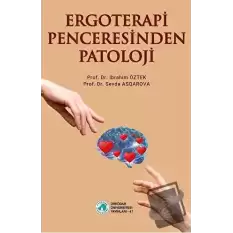 Ergoterapi Penceresinden Patoloji