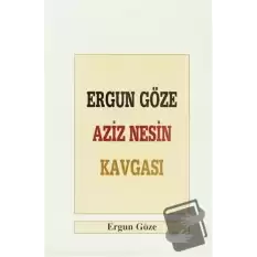 Ergun Göze Aziz Nesin Kavgası