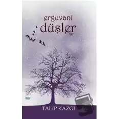 Erguvani Düşler