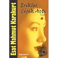 Erikler Çiçek Açtı