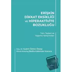 Erişkin Dikkat Eksikliği ve Hiperaktivite Bozukluğu