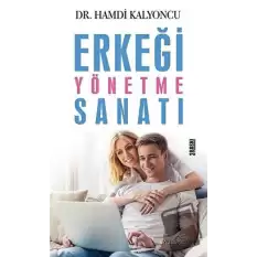 Erkeği Yönetme Sanatı