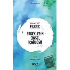 Erkeklerin Cinsel İçgüdüsü