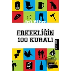 Erkekliğin 100 Kuralı