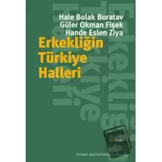 Erkekliğin Türkiye Halleri