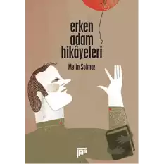 Erken Adam Hikayeleri