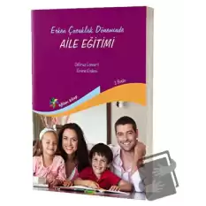 Erken Çocukluk Döneminde Aile Eğitimi