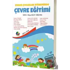 Erken Çocukluk Döneminde Çevre Eğitimi