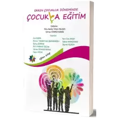 Erken Çocukluk Döneminde Çocuk (Lça) Eğitim