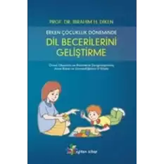 Erken Çocukluk Döneminde Dil Becerilerini Geliştirme