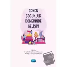 Erken Çocukluk Döneminde Gelişim