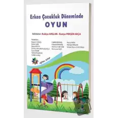 Erken Çocukluk Döneminde Oyun