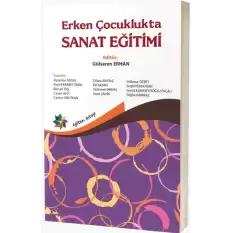 Erken Çocuklukta Sanat Eğitimi