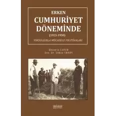 Erken Cumhuriyet Döneminde (1923-1950) Yoksullukla Mücadele Politikaları