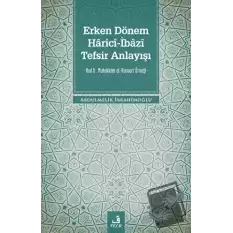 Erken Dönem Harici-İbazi Tefsir Anlayışı