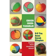 Erken Okur-Yazarlık / 0-3 Yaş Arası Çocuk Kitapları