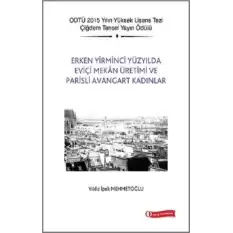 Erken Yirminci Yüzyılda Eviçi Mekan Üretimi ve Parisli Avangart Kadınlar