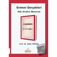 Ermeni Gerçekleri Adlı Kitabın Macerası