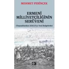 Ermeni Milliyetçiliğinin Serüveni