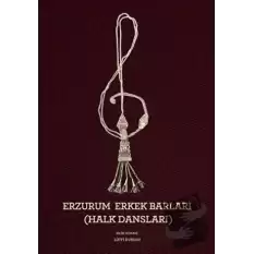 Erzurum Erkek Barları (Halk Dansları)